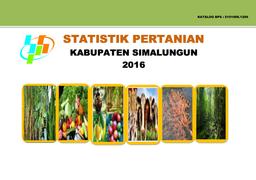 Statistik Pertanian Kabupaten Simalungun 2016